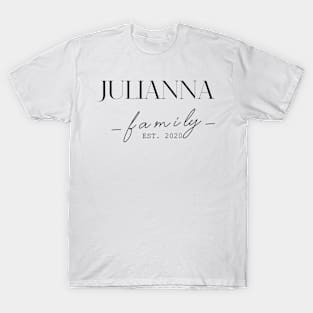 Julianna Family EST. 2020, Surname, Julianna T-Shirt